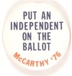 McCarthy Put an Independent on the Ballot