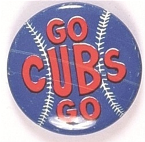Go Cubs Go