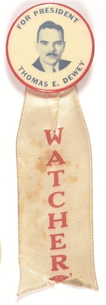 Dewey for President Pin With Watcher Ribbon