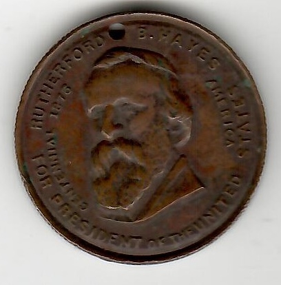 Hayes and Wheeler 1876 Campaign Medal 