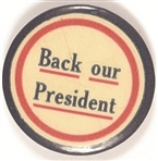 Wilson Back Our President