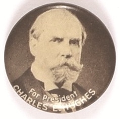 Charles Evans Hughes for President