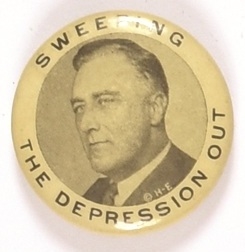 Roosevelt Sweeping the Depression Out