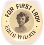 Edith Willkie for First Lady