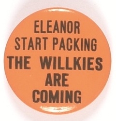 Eleanor Start Packing, Willkies are Coming
