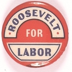 Roosevelt for Labor