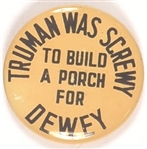 Truman Was Screwy …