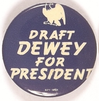 Draft Dewey for President