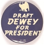 Draft Dewey for President