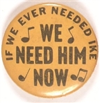Eisenhower We Need Him Now
