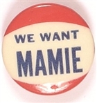 We Want Mamie
