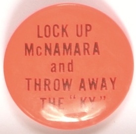 Lock McNamara Up and Throw Away the Ky