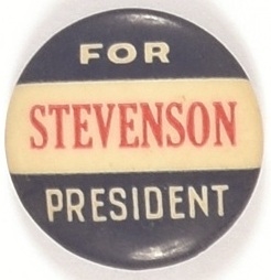 Stevenson for President RWB Celluloid