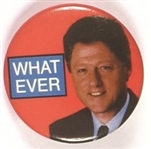 Clinton Whatever