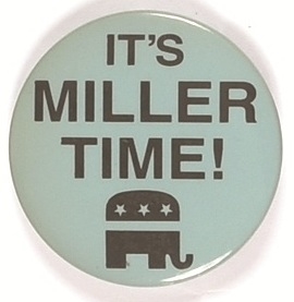 Its Miller Time!