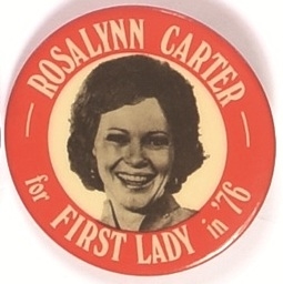 Rosalynn Carter for First Lady