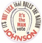Johnson Its Not Luck that Rules the Nation