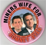 Miners Wife for Romney, Ryan