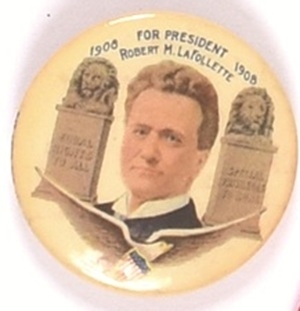 LaFollette for President 1908 Celluloid