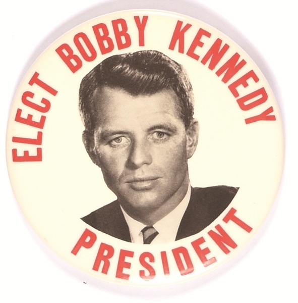 Elect Bobby Kennedy President