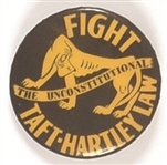 Fight the Taft-Hartley Law