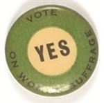 Vote Yes on Woman Suffrage