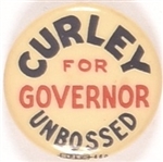 Curley for Governor Unbossed