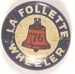 LaFollette, Wheeler Liberty Bell