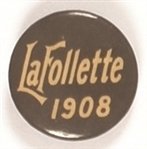 LaFollette 1908 Black and Gold Celluloid
