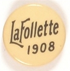 LaFollette 1908 Black and White Celluloid
