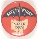 Ohio Dry, Safety First