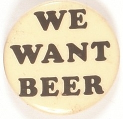 We Want Beer