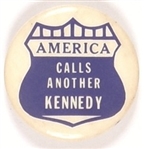 America Calls Another Kennedy