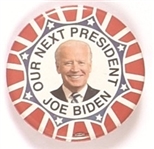 Biden Our Next President