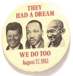 JFK, King, Gandhi They Had a Dream