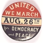 United We March for Democracy and Peace