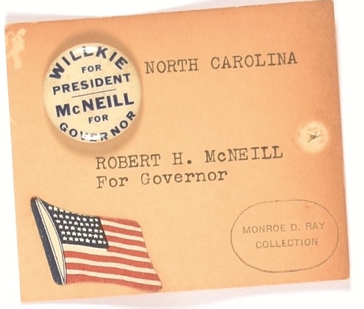 Willkie, ONeill North Carolina Coattail and Monroe D. Ray Card