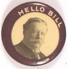 Taft Hello Bill