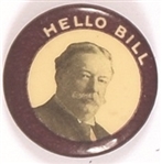 Taft Hello Bill