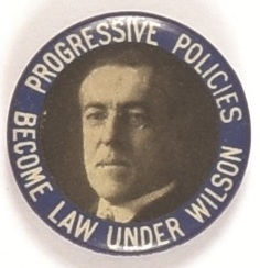 Wilson Progressive Policies