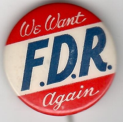 We Want FDR Again 