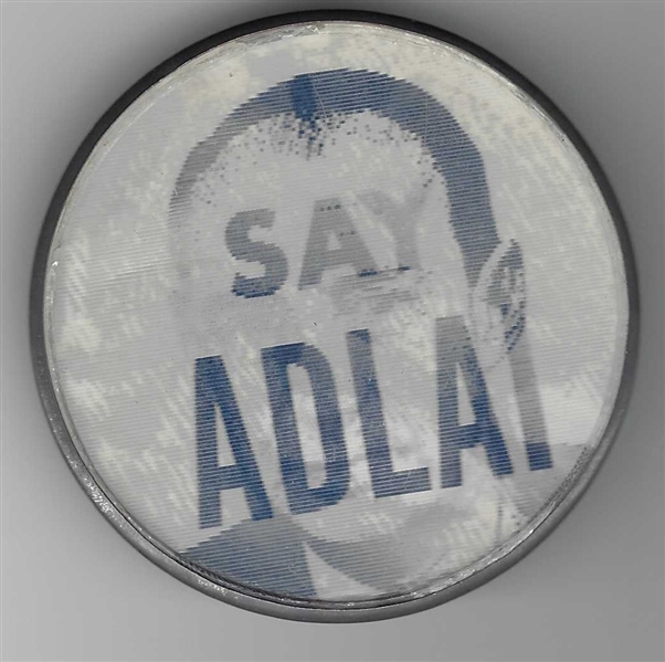 I Say Adlai Flasher 