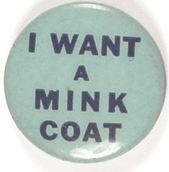 Nixon I Want a Mink Coat