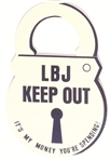 LBJ Keep Out Cardboard Lock Door Hanger