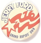 Jerry Ford, Grand Rapids Own