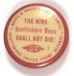 The Nine Scottsboro Boys Shall Not Die!