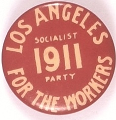 Los Angeles 1911 For the Workers