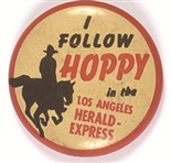 I Follow Hoppy in the LA Herald-Express
