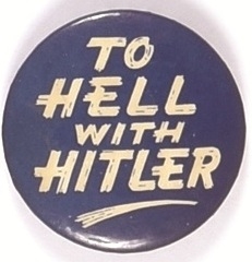 To Hell With Hitler