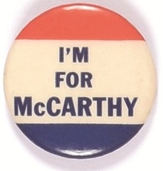 Im for Joe McCarthy